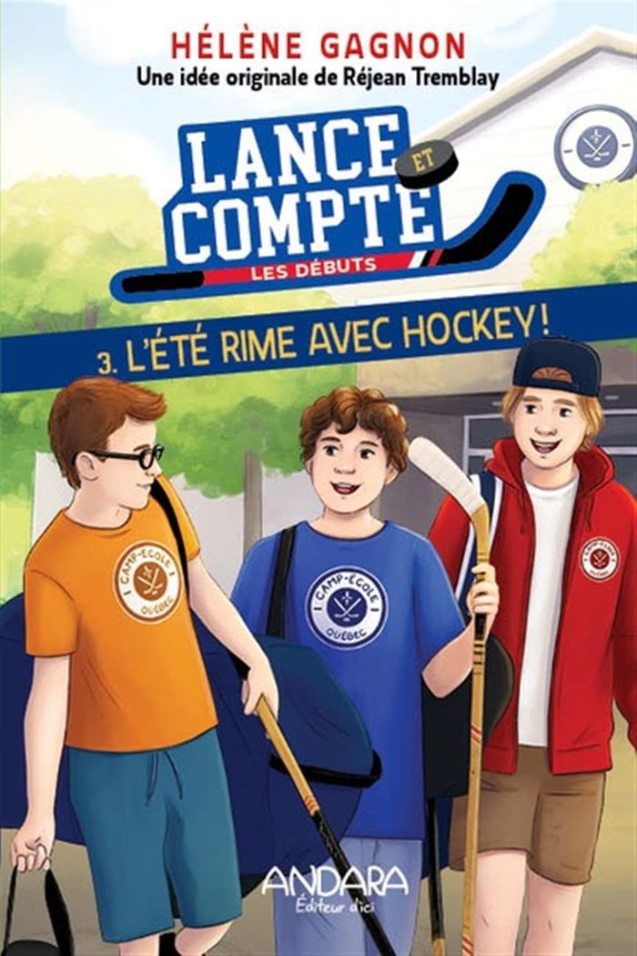 Couverture du livre « LANCE ET COMPTE. LES DEBUTS V 03 L'ETE RIME AVEC HOCKEY ! », librairie Les Contes Infusés à Corte