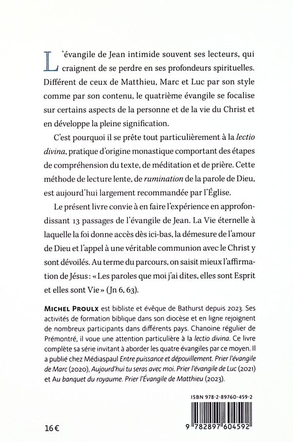Quatrième de couverture de « En lui, la vie : prier l'Évangile de Jean »
