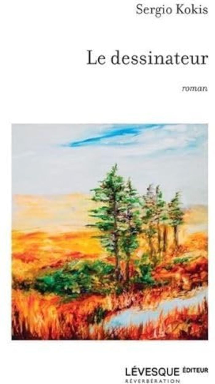 Couverture du livre « LE DESSINATEUR » de Sergio Kokis, librairie Les Contes Infusés à Corte