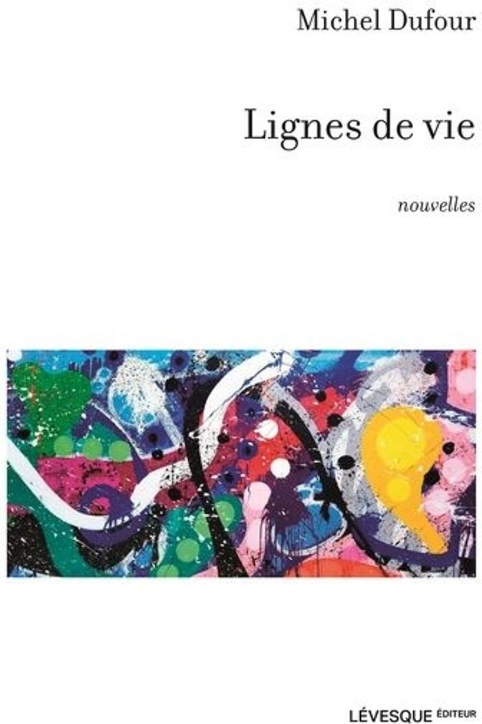Couverture du livre « LIGNES DE VIE » de Michel Dufour, librairie Les Contes Infusés à Corte