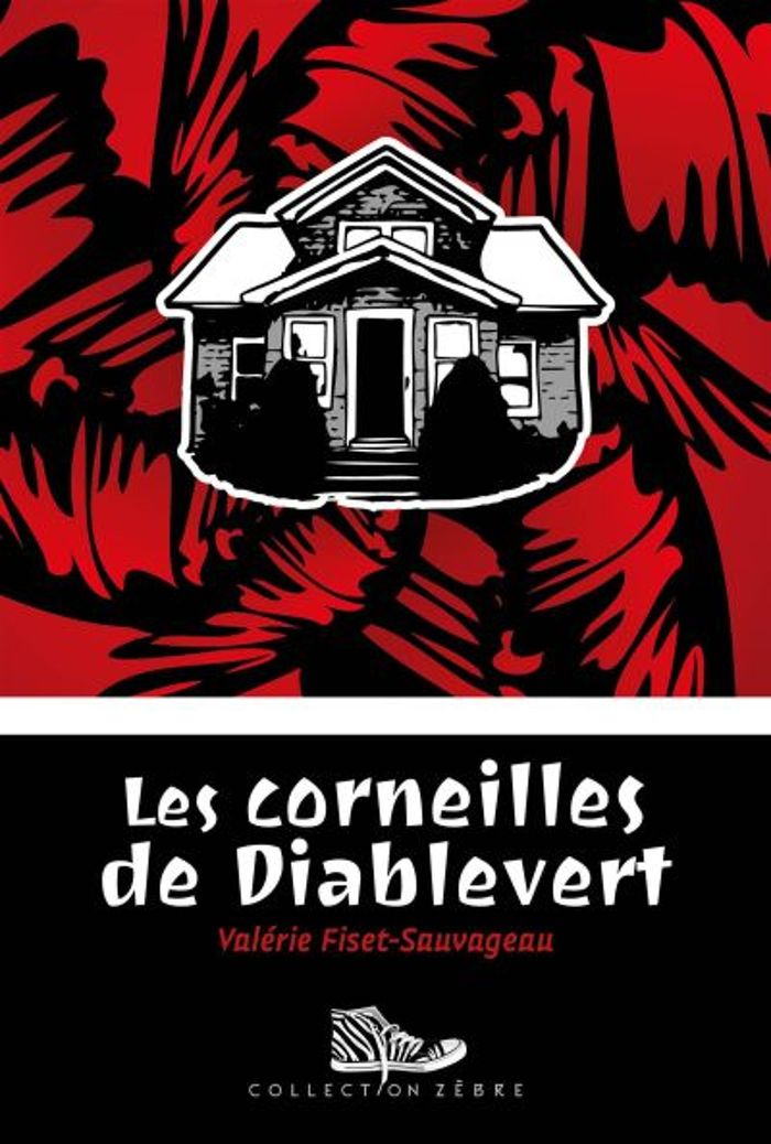 Couverture du livre « LES CORNEILLES DE DIABLEVERT » de Vale Fiset-Sauvageau, librairie Les Contes Infusés à Corte