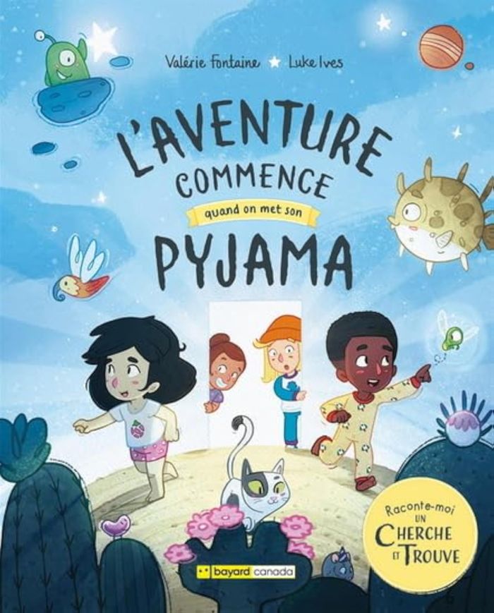 Couverture du livre « L'AVENTURE COMMENCE QUAND ON MET SON PYJAMA » de Valerie Fontaine, librairie Les Contes Infusés à Corte