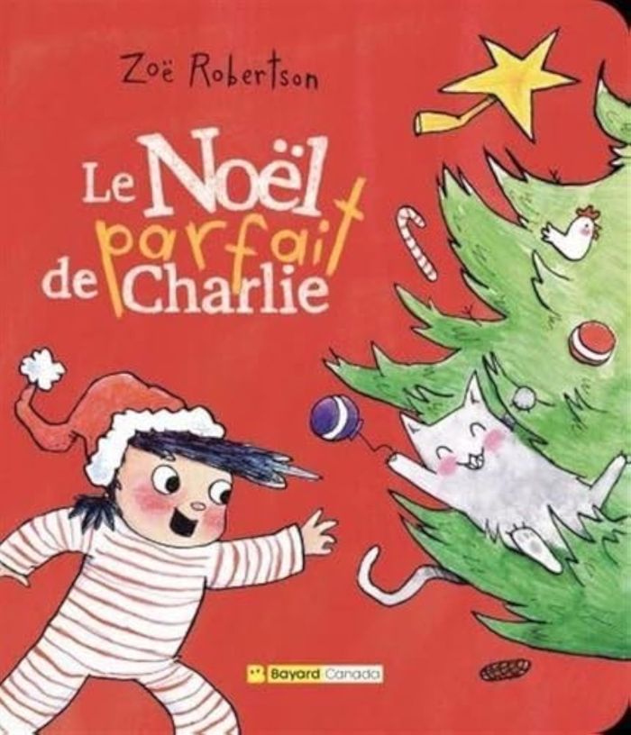Couverture du livre « LE NOEL PARFAIT DE CHARLIE » de Zoe Robertson, librairie Les Contes Infusés à Corte