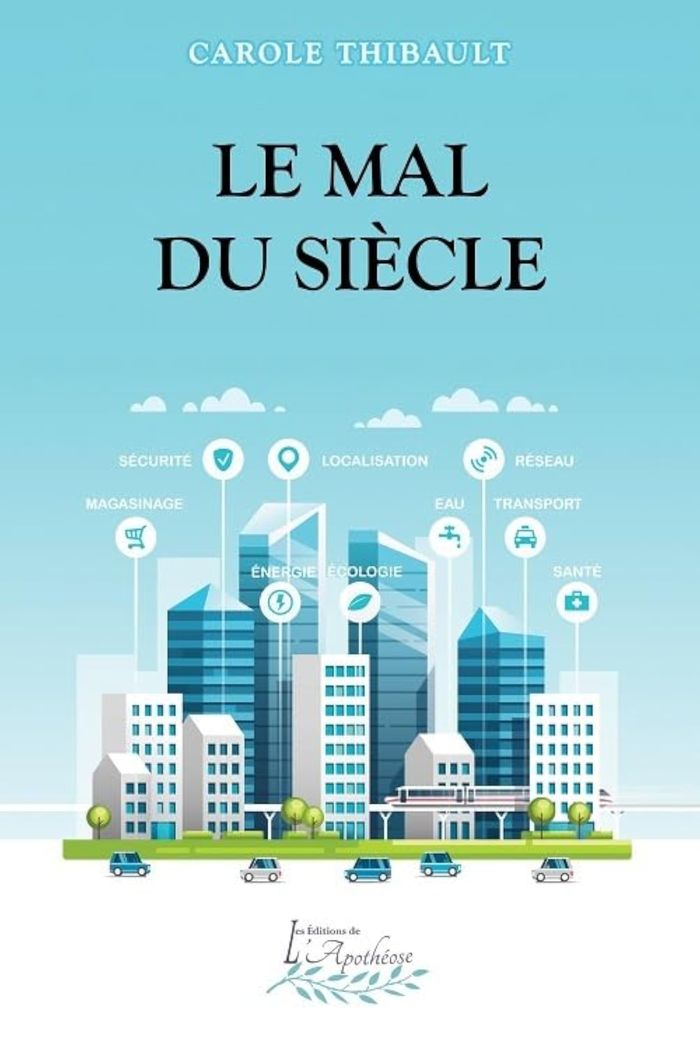 Couverture du livre « LE MAL DU SIECLE » de Carole Thibault, librairie Les Contes Infusés à Corte