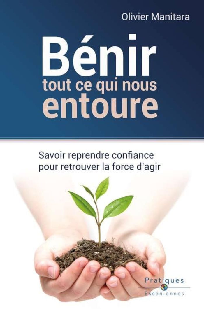 Couverture du livre « BENIR TOUT CE QUI NOUS ENTOURE » de Olivier Manitara, librairie Les Contes Infusés à Corte