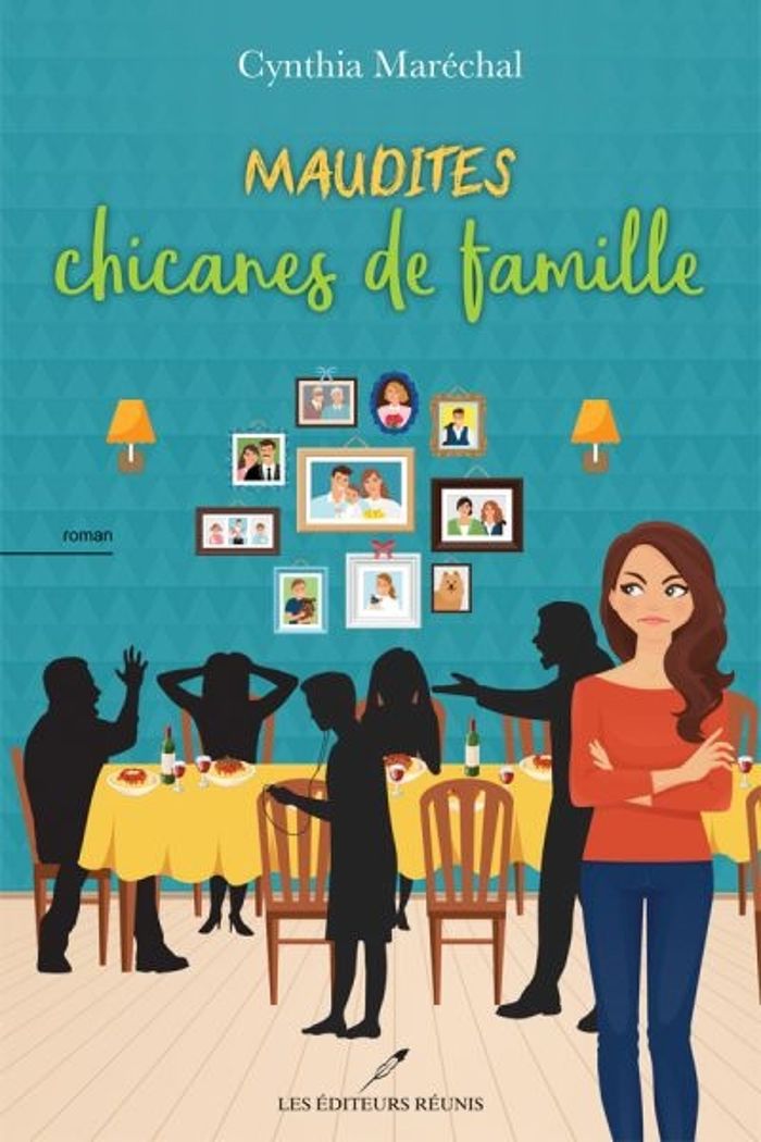 Couverture du livre « MAUDITES CHICANES DE FAMILLE » de Cynthia Marechal, librairie Les Contes Infusés à Corte