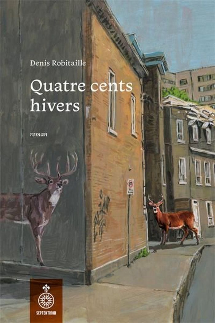 Couverture du livre « QUATRE CENTS HIVERS » de Denis Robitaille, librairie Les Contes Infusés à Corte