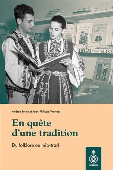 Couverture du livre « (EN)QUETE D'UNE TRADITION. DU FOLKLORE AU NEO-TRAD », librairie Les Contes Infusés à Corte