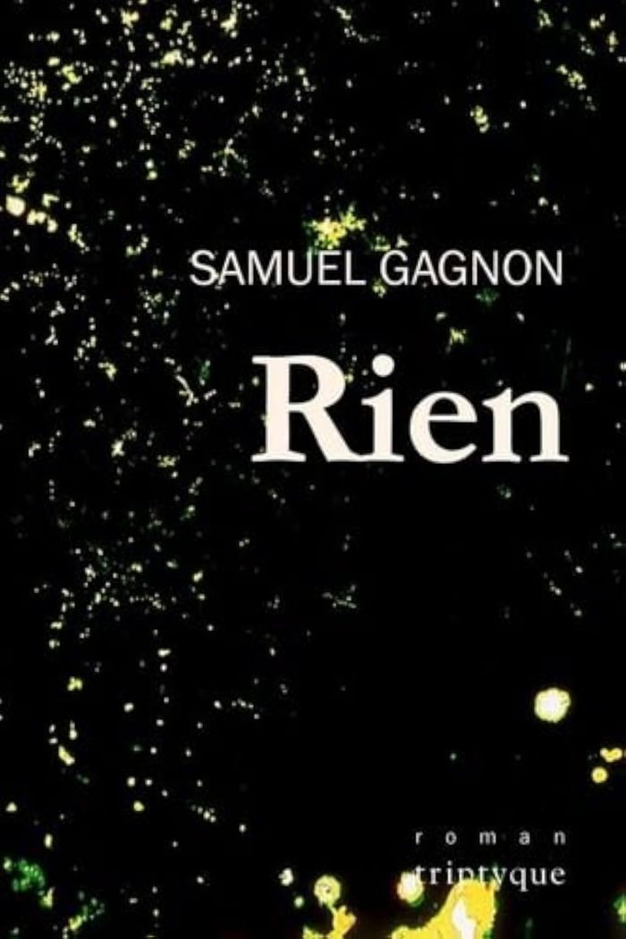 Couverture du livre « RIEN » de Samuel Gagnon, librairie Les Contes Infusés à Corte