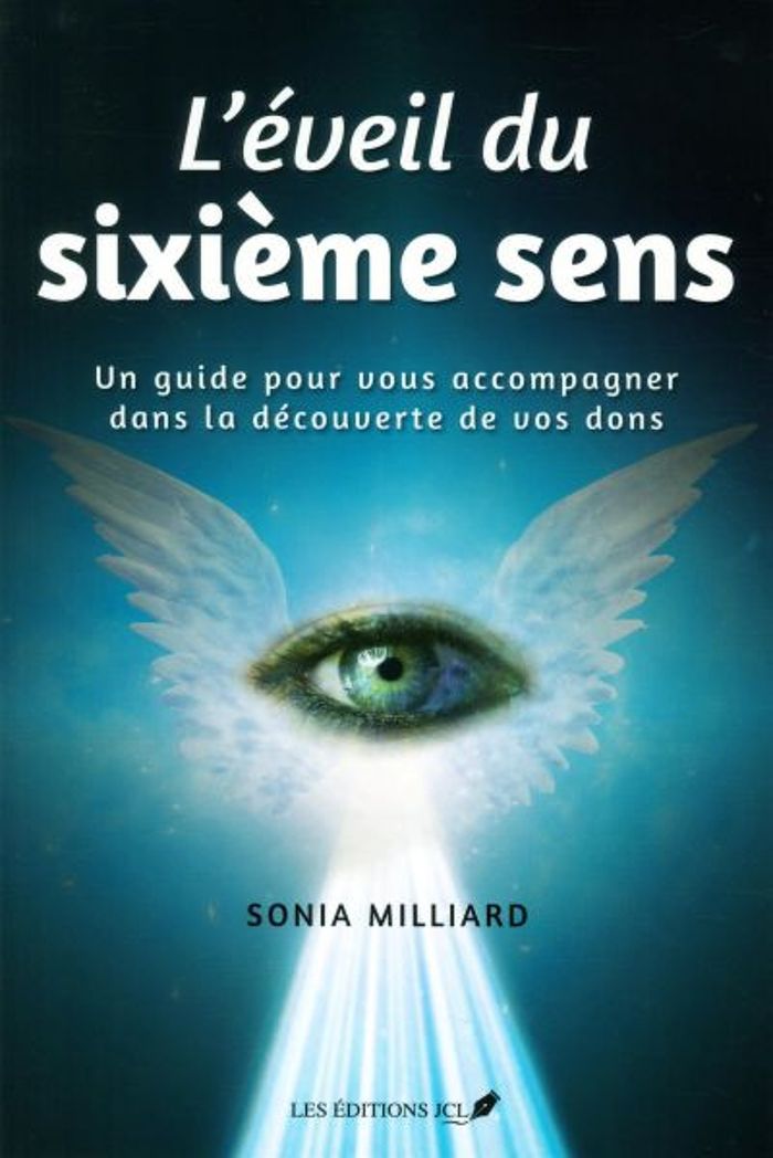 Couverture du livre « L'EVEIL DU SIXIEME SENS » de Sonia Milliard, librairie Les Contes Infusés à Corte
