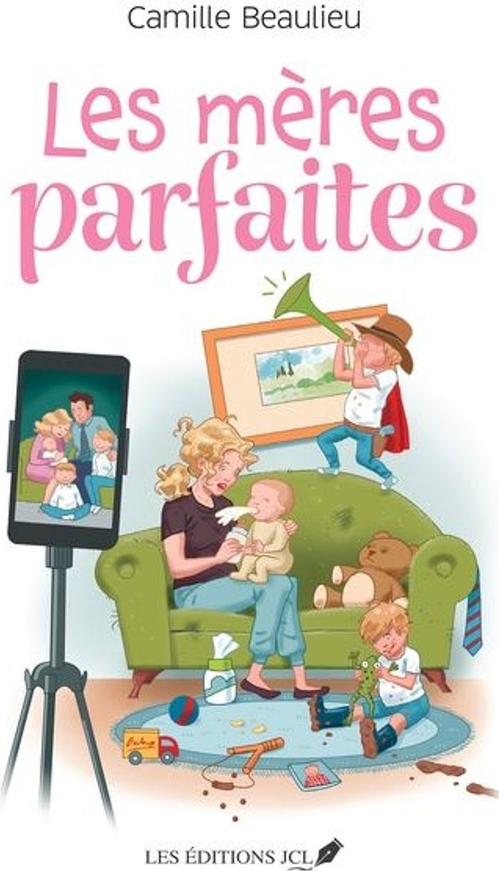 Couverture du livre « LES MERES PARFAITES » de Camille Beaulieu, librairie Les Contes Infusés à Corte