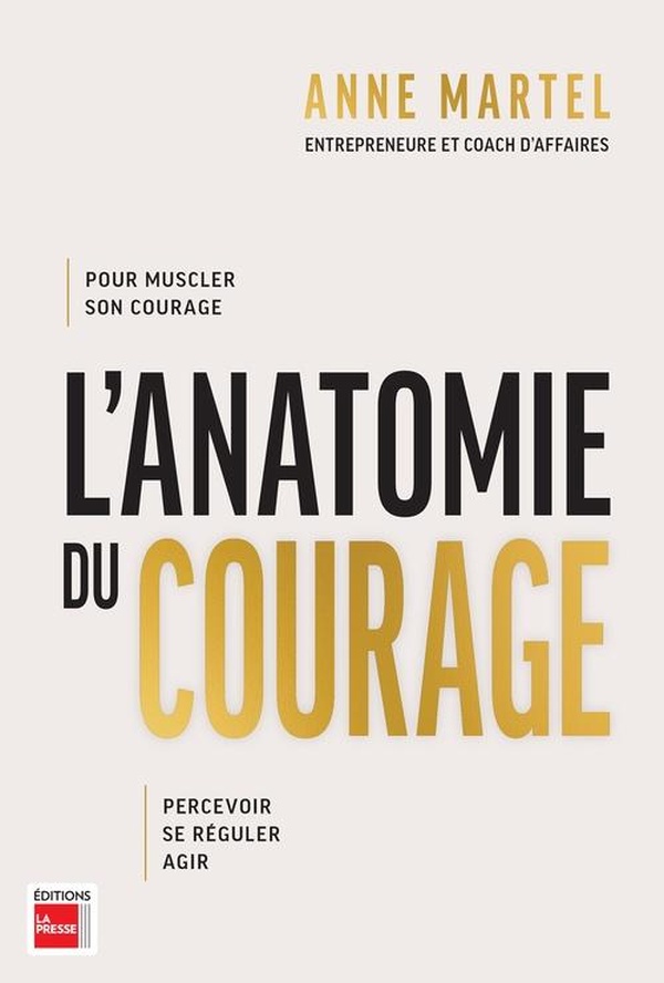 Couverture du livre « L'ANATOMIE DU COURAGE », librairie Les Contes Infusés à Corte