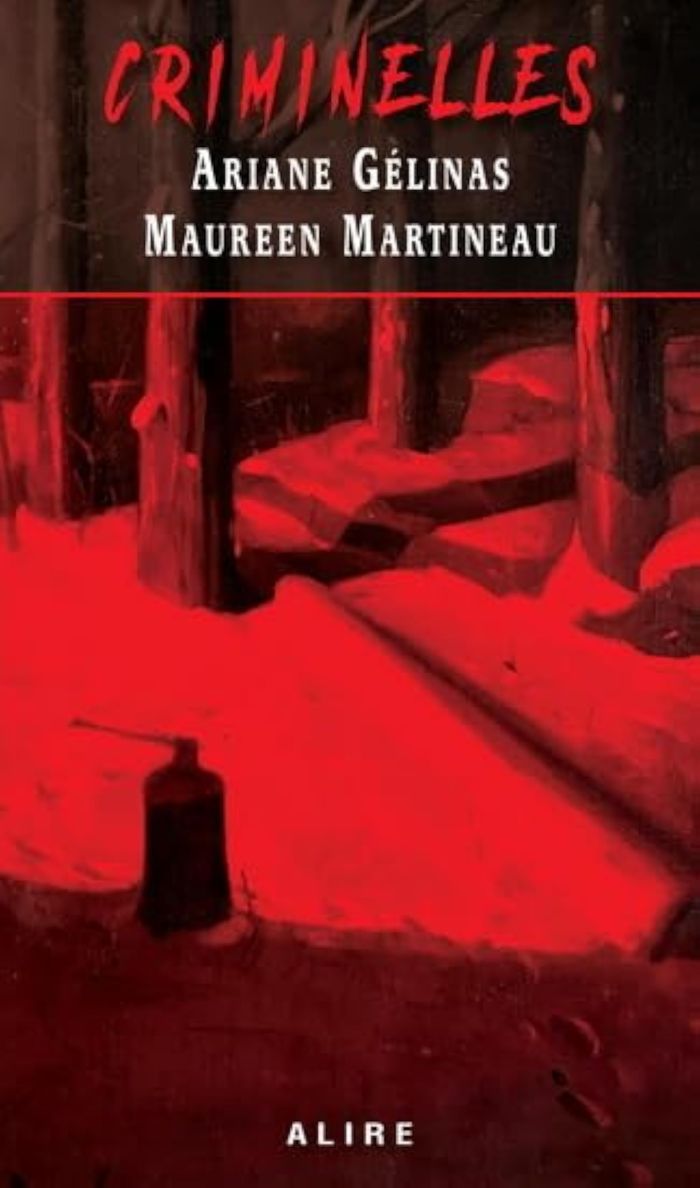 Couverture du livre « Criminelles » de Ariane Gélinas, librairie Les Contes Infusés à Corte