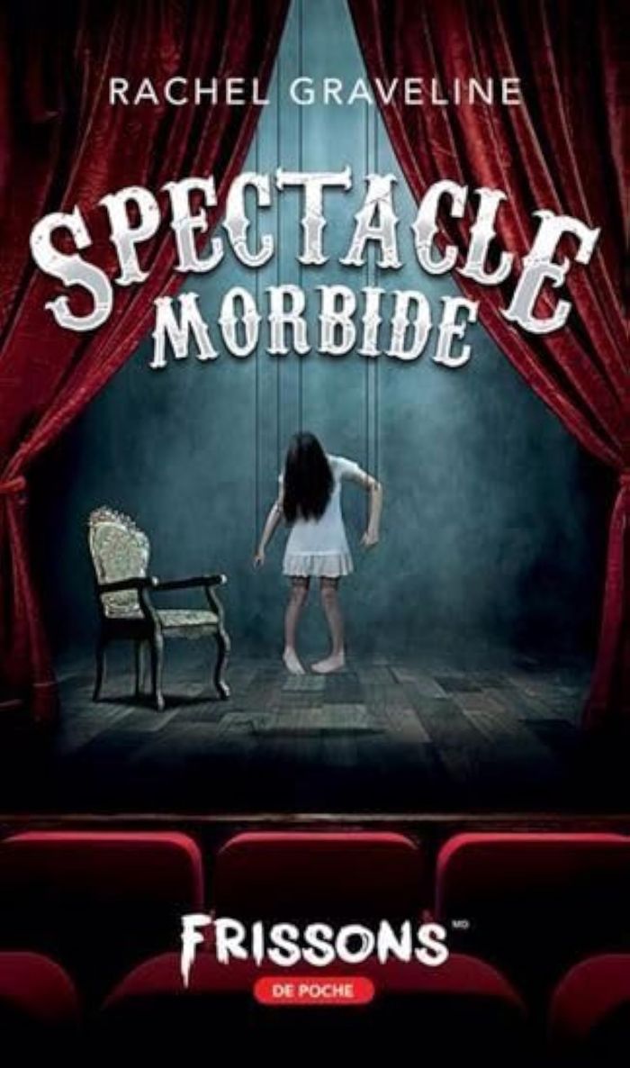 Couverture du livre « SPECTACLE MORBIDE », librairie Les Contes Infusés à Corte