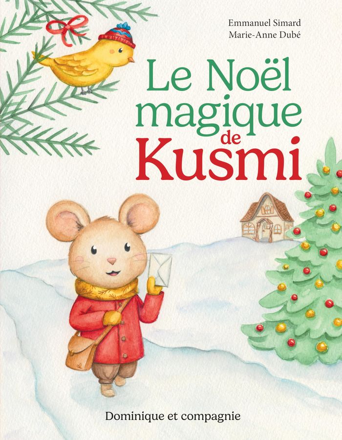 Couverture du livre « LE NOEL MAGIQUE DE KUSMI » de Emmanuel Simard, librairie Les Contes Infusés à Corte