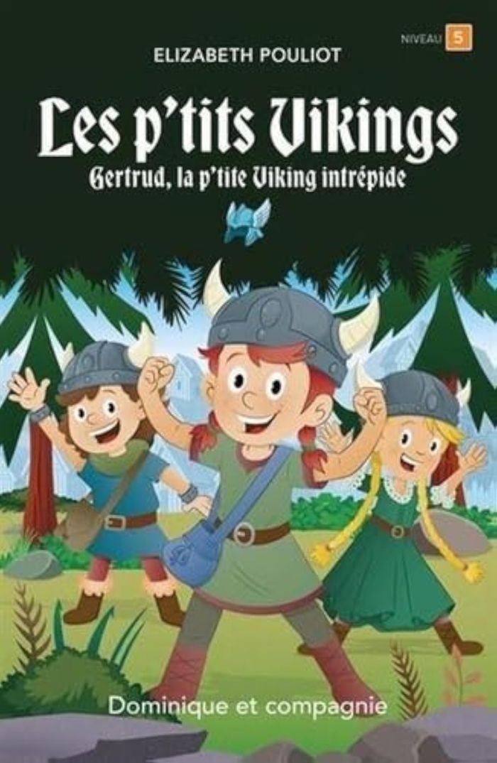 Couverture du livre « LES P'TITS VIKINGS. GERTRUDE, LA P'TITE VIKING INTREPIDE », librairie Les Contes Infusés à Corte