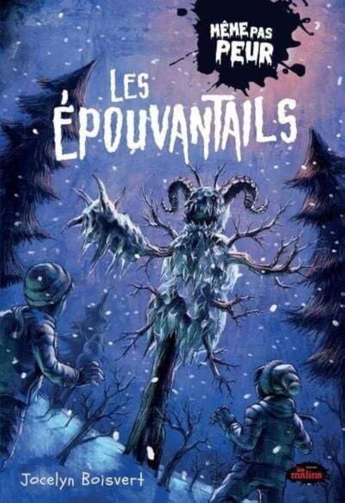 Couverture du livre « MEME PAS PEUR. LES EPOUVANTAILS » de Jocelyn Boisvert, librairie Les Contes Infusés à Corte