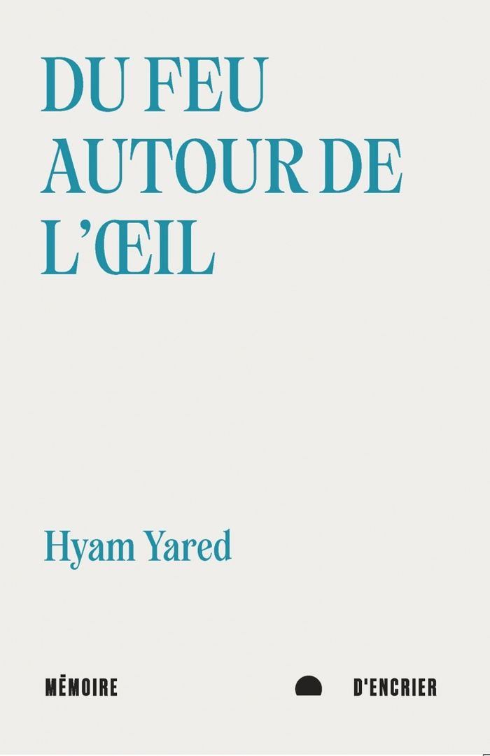 Couverture du livre « Du feu autour de l'oeil », librairie Les Contes Infusés à Corte