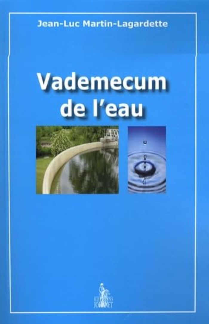 Couverture du livre « VADEMECUM DE L'EAU » de Martin Lagardette Jl, librairie Les Contes Infusés à Corte