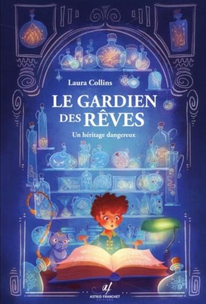 Couverture du livre « Le gardien des rêves : un héritage dangereux » de Laura Collins, librairie Les Contes Infusés à Corte