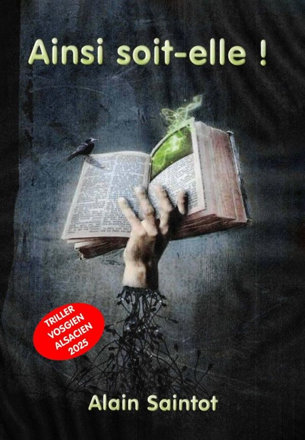 Couverture du livre « Ainsi soit-elle ! » de Alain Saintot, librairie Les Contes Infusés à Corte