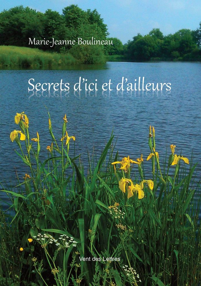 Couverture du livre « SECRETS D'ICI ET D'AILLEURS » de Boulineau M J., librairie Les Contes Infusés à Corte