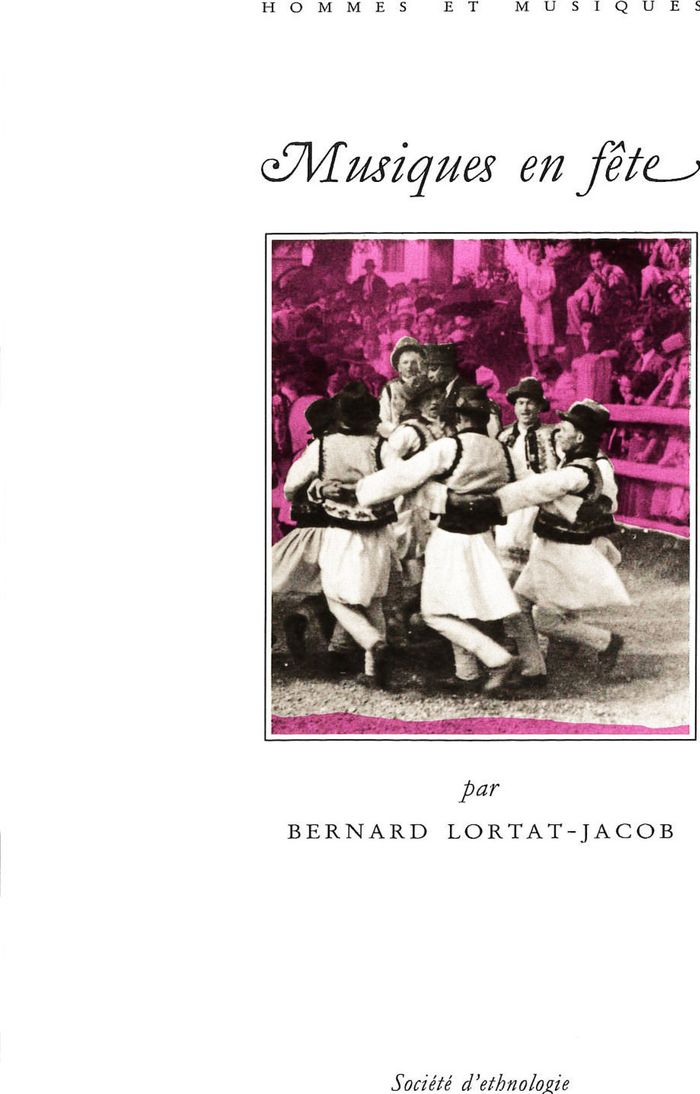 Couverture du livre « MUSIQUES EN FETE » de Lortat-Jacob, librairie Les Contes Infusés à Corte