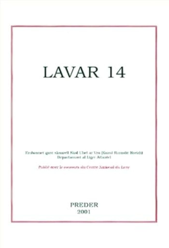 Couverture du livre « LAVAR / KREIZENN IMBOUC'H STURYEZHOURIEZH. - T14 - LAVAR - VOL14 » de Xxx, librairie Les Contes Infusés à Corte