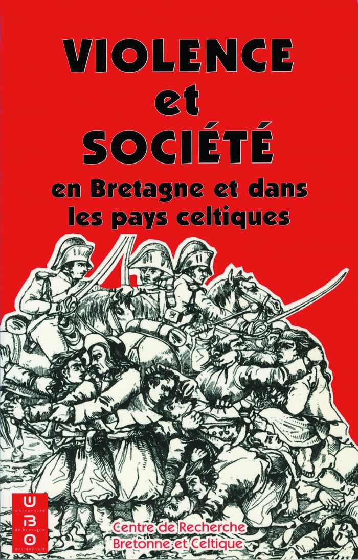 Couverture du livre « VIOLENCE ET SOCIETE EN BRETAGNE ET DANS LES PAYS CELTIQUES » de Jean-Yves Carluer, librairie Les Contes Infusés à Corte