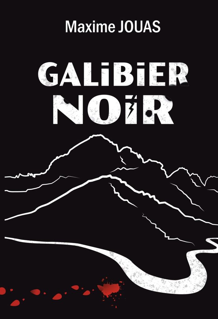 Couverture du livre « Galibier Noir » de Maxime Jouas, librairie Les Contes Infusés à Corte