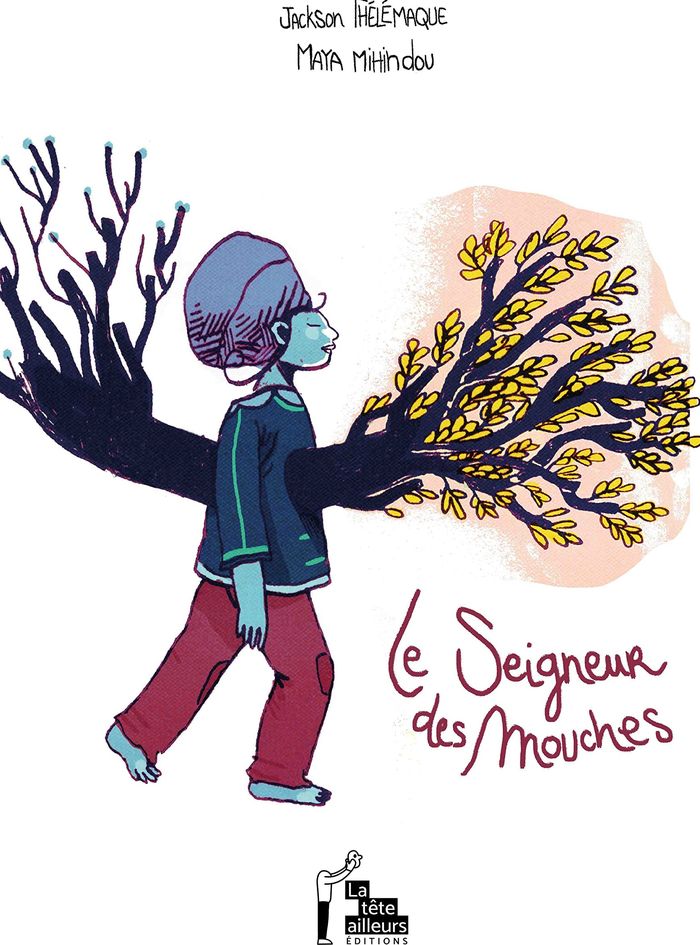Couverture du livre « LE SEIGNEUR DES MOUCHES » de Jackson Thelemaque, librairie Les Contes Infusés à Corte