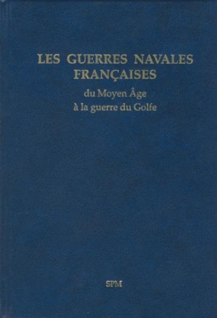 Couverture du livre « LES GUERRES NAVALES FRANCAISES DU MOYEN AGE A LA GUERRE DU GOLFE - KRONOS N 21 » de Etienne Taillemite, librairie Les Contes Infusés à Corte
