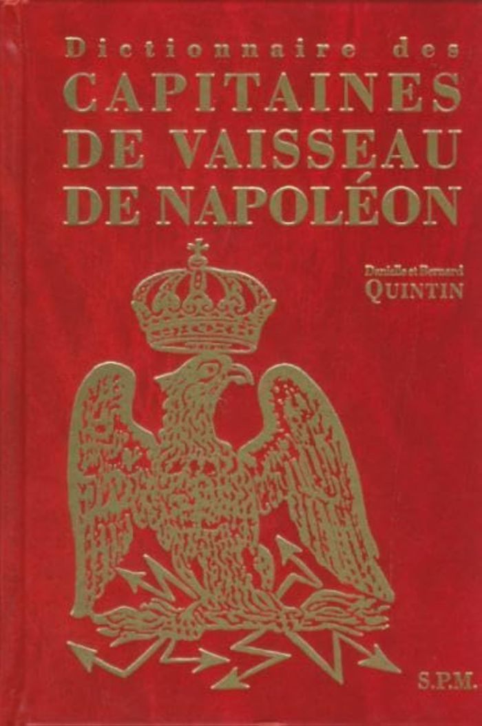 Couverture du livre « DICTIONNAIRE DES CAPITAINES DE VAISSEAU DE NAPOLEON - KRONOS N 37 » de Quintin, librairie Les Contes Infusés à Corte
