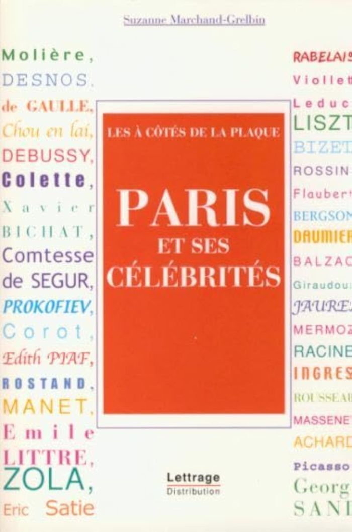 Couverture du livre « PARIS ET SES CELEBRITES - LES A COTES DE LA PLAQUE » de S. Marchand-Grelbin, librairie Les Contes Infusés à Corte