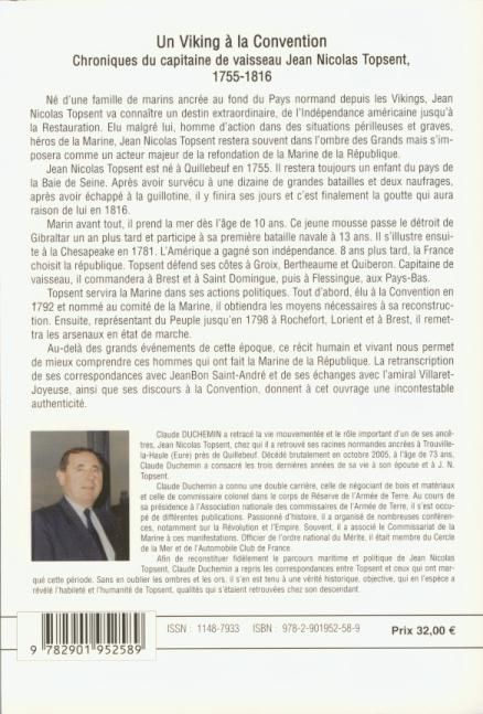 Quatrième de couverture de « UN VIKING A LA CONVENTION - CHRONIQUES DU CAPITAINE DE VAISSEAU J. N. TOPSENT - KRONOS N 42 »