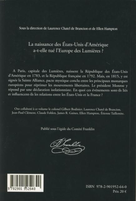 Quatrième de couverture de « LA NAISSANCE DES ETATS-UNIS D'AMERIQUE A-T-ELLE TUE L'EUROPE DES LUMIERES ? »