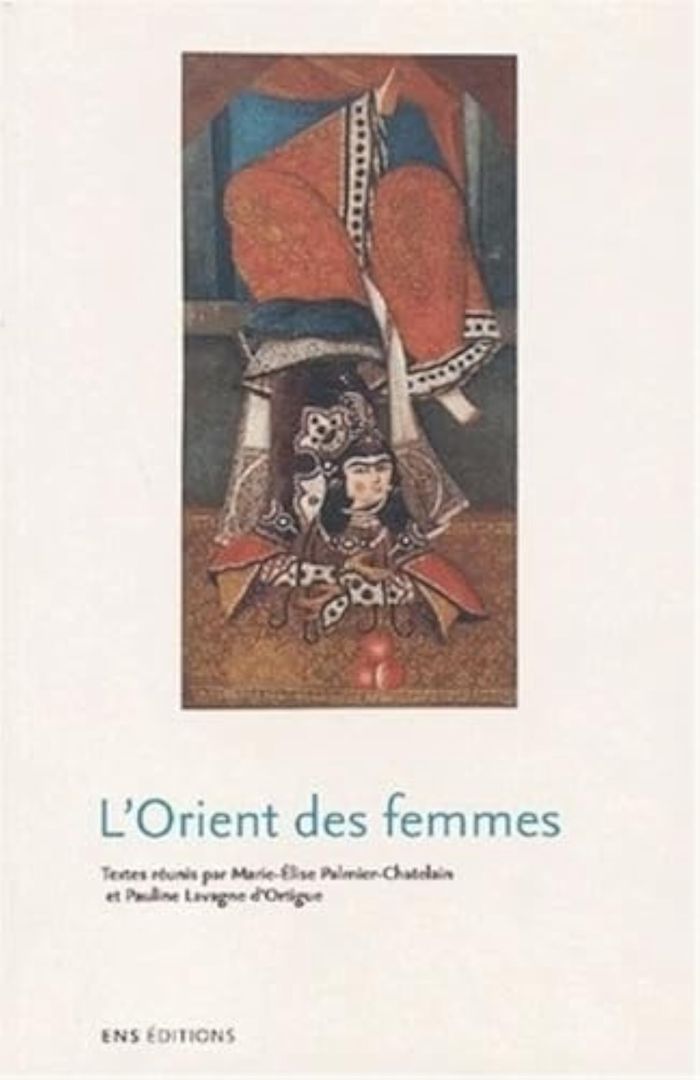 Couverture du livre « L'ORIENT DES FEMMES », librairie Les Contes Infusés à Corte