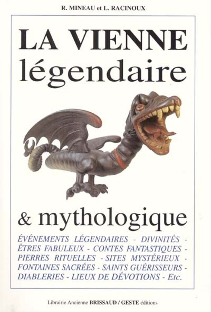 Couverture du livre « LA VIENNE LEGENDAIRE ET MYTHOLOGIQUE », librairie Les Contes Infusés à Corte
