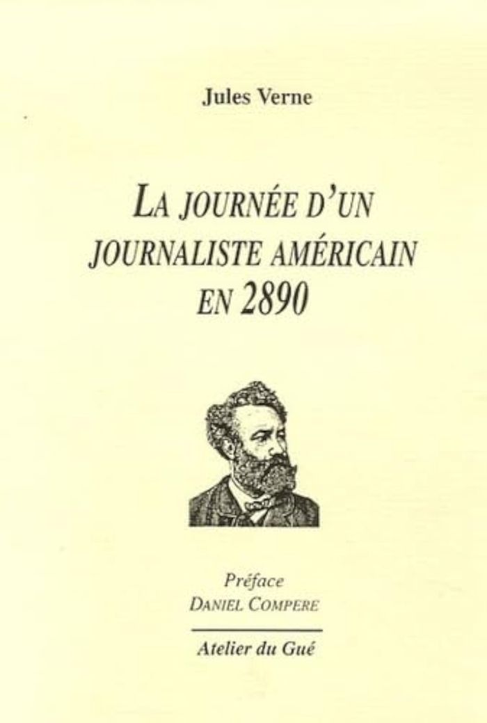 Couverture du livre « LA JOURNEE D'UN JOURNALISTE AMERICAIN EN 2890 » de Verne Jules, librairie Les Contes Infusés à Corte