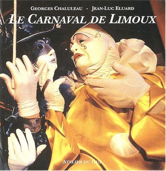 Couverture du livre « LE CARNAVAL DE LIMOUX » de Chaluleau Georges, librairie Les Contes Infusés à Corte