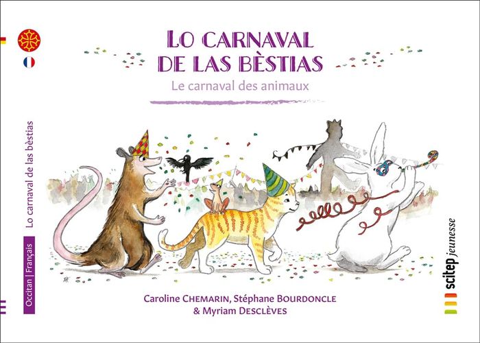 Couverture du livre « LO CARNAVAL DE LAS BESTIAS - LE CARNAVAL DES ANIMAUX / OCCITAN - EDITION BILINGUE » de Caroline Chemarin, librairie Les Contes Infusés à Corte