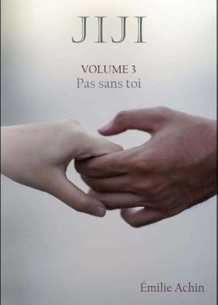 Couverture du livre « JIJI - VOLUME 3 : PAS SANS TOI », librairie Les Contes Infusés à Corte