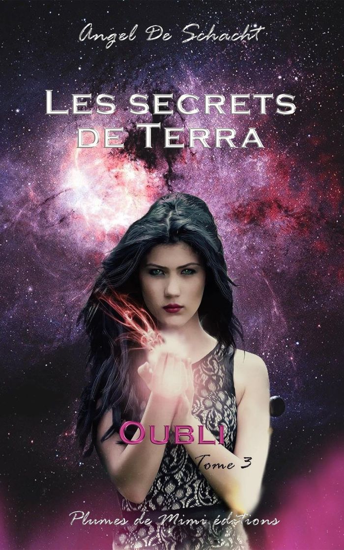 Couverture du livre « LES SECRETS DE TERRA - TOME 3 : OUBLI » de De Schacht Angel, librairie Les Contes Infusés à Corte