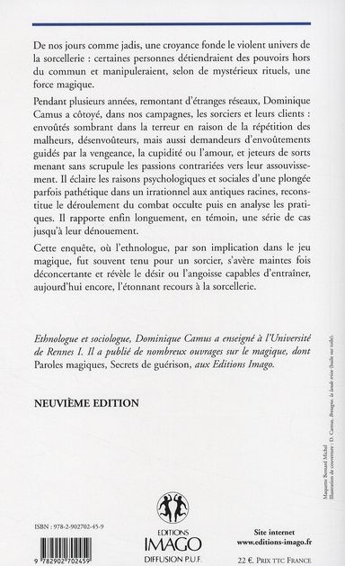 Quatrième de couverture de « POUVOIRS SORCIERS - ENQUETE SUR LES PRATIQUES ACTUELLES DE SORCELLERIE »