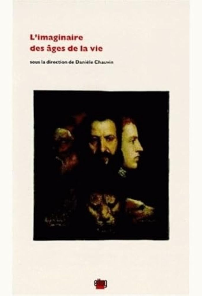 Couverture du livre « L'IMAGINAIRE DES AGES DE LA VIE » de Daniele Chauvin, librairie Les Contes Infusés à Corte