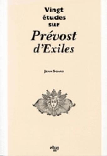 Couverture du livre « VINGT ETUDES SUR PREVOST D'EXILES » de Jean Sgard, librairie Les Contes Infusés à Corte