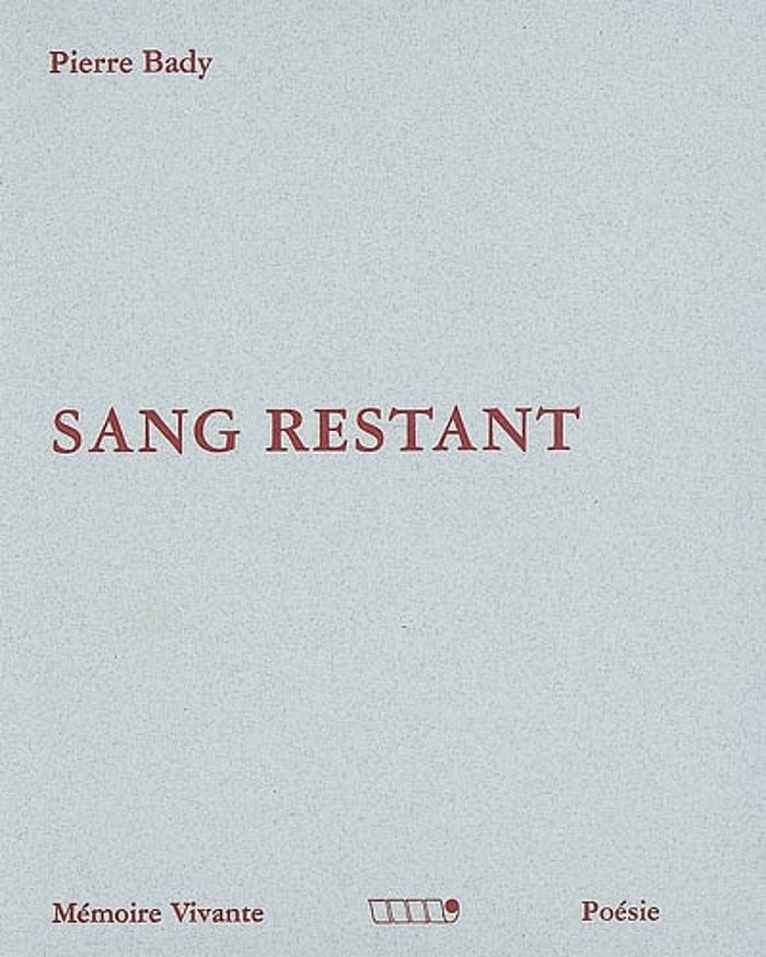 Couverture du livre « SANG RESTANT », librairie Les Contes Infusés à Corte