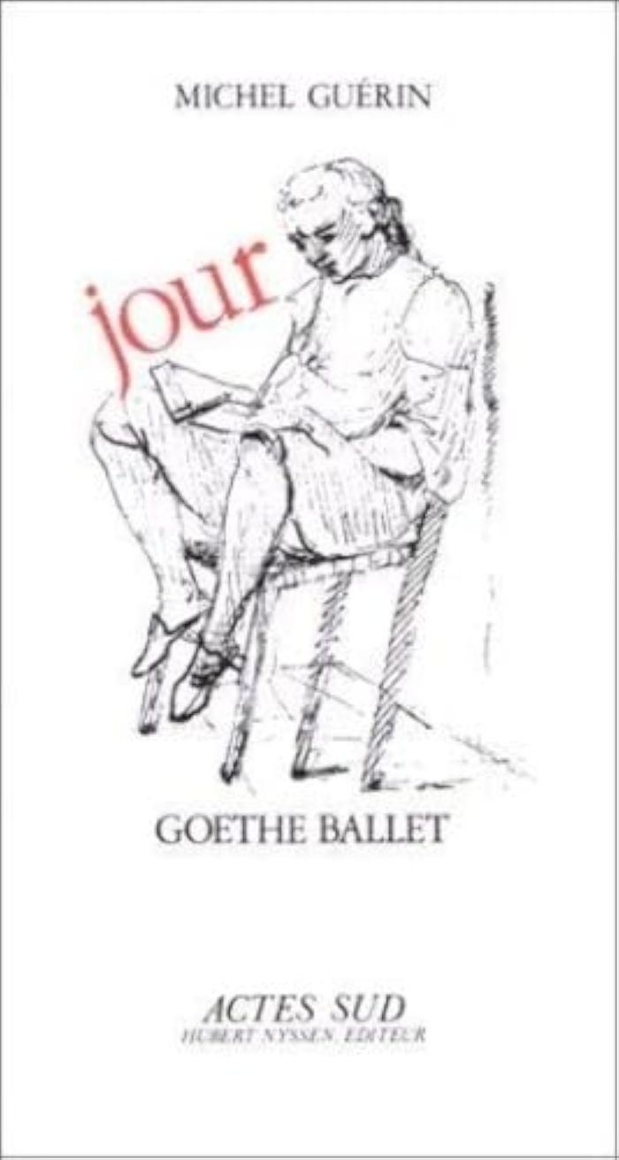 Couverture du livre « JOUR - GOETHE BALLET », librairie Les Contes Infusés à Corte