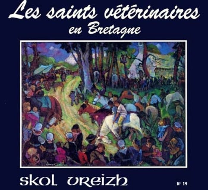 Couverture du livre « SAINTS VETERINAIRES EN BRETAGNE SV T19 » de Glaoda Millour, librairie Les Contes Infusés à Corte