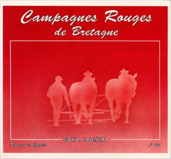 Couverture du livre « CAMPAGNES ROUGES DE BRETAGNE SV T22 » de Le Coadic Ronan, librairie Les Contes Infusés à Corte